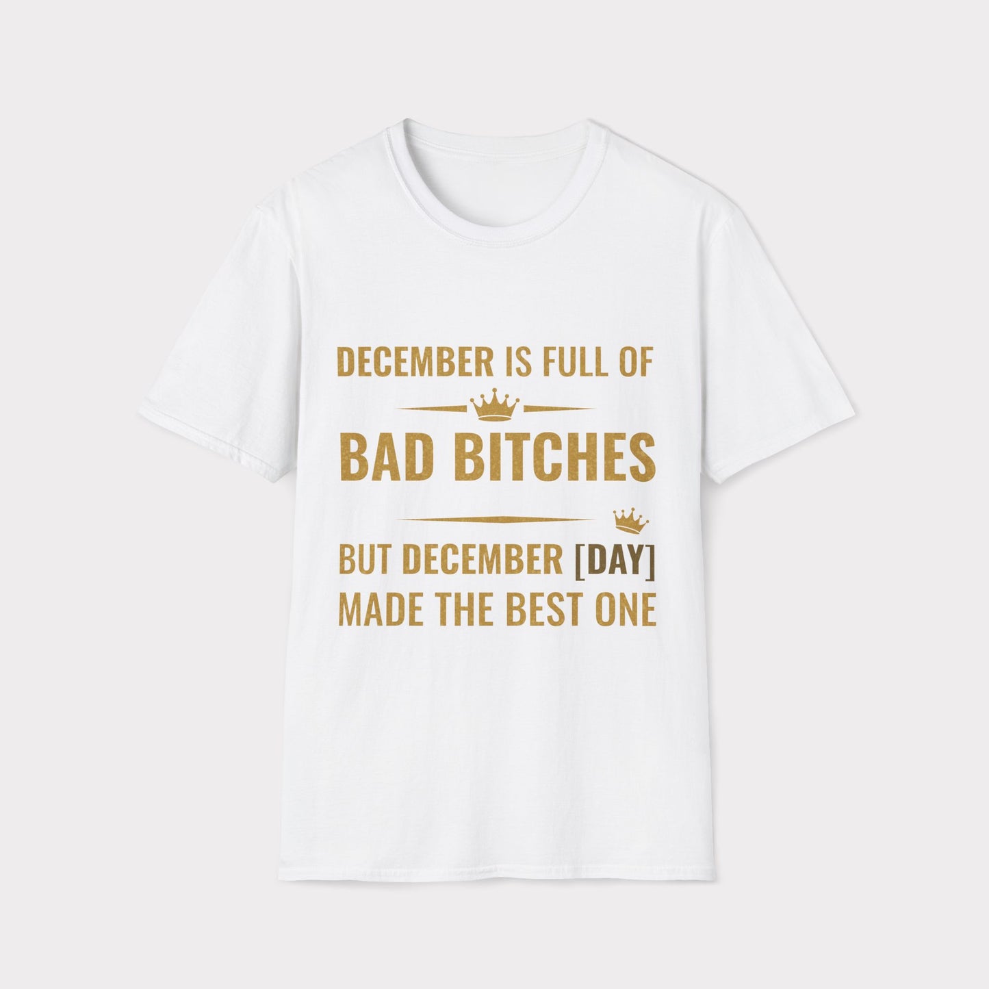 [Day] December made the best bitch.