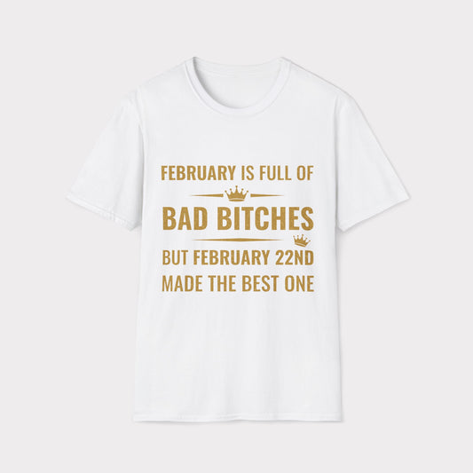 22nd February made the best bitch.