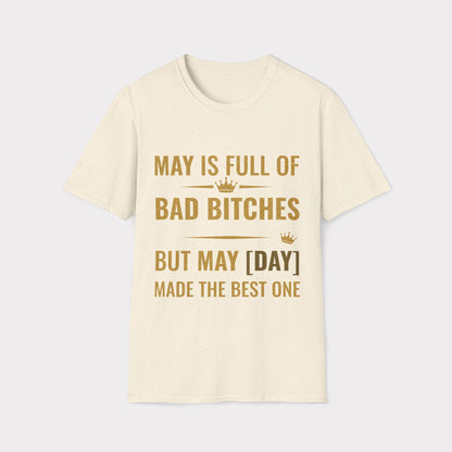 [Day] May made the best bitch.