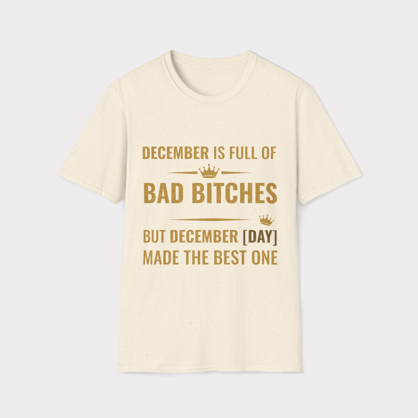 [Day] December made the best bitch.
