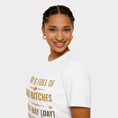 [Day] May made the best bitch.