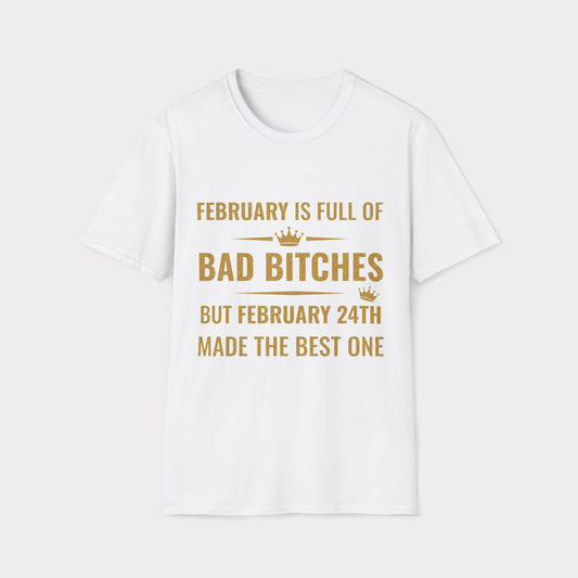 24th February made the best bitch.