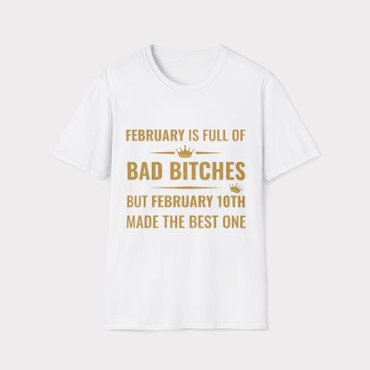 10th February made the best bitch.