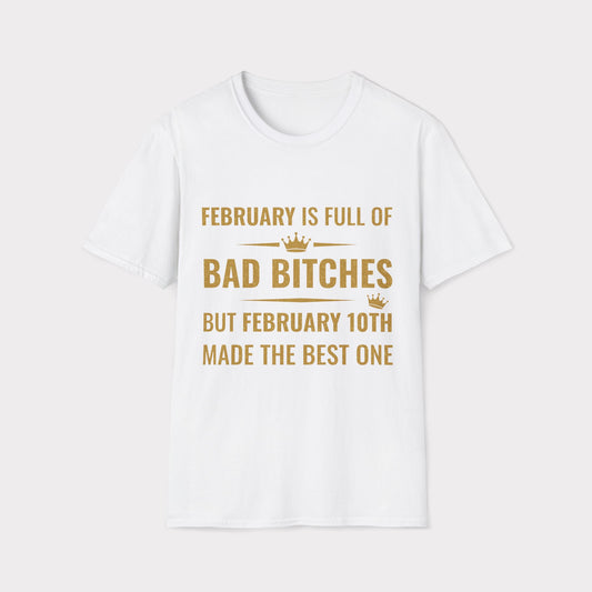 10th February made the best bitch.