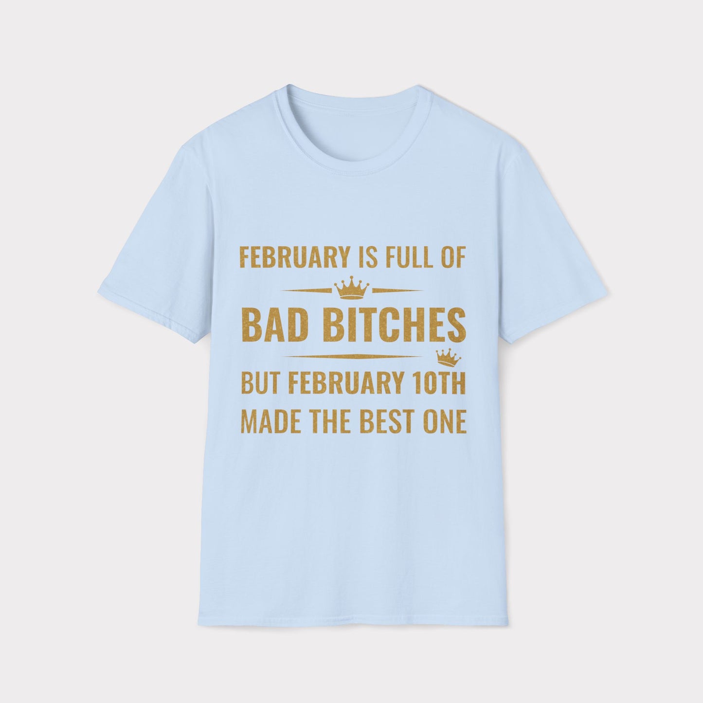 10th February made the best bitch.