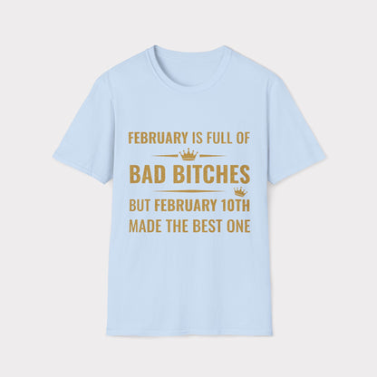 10th February made the best bitch.