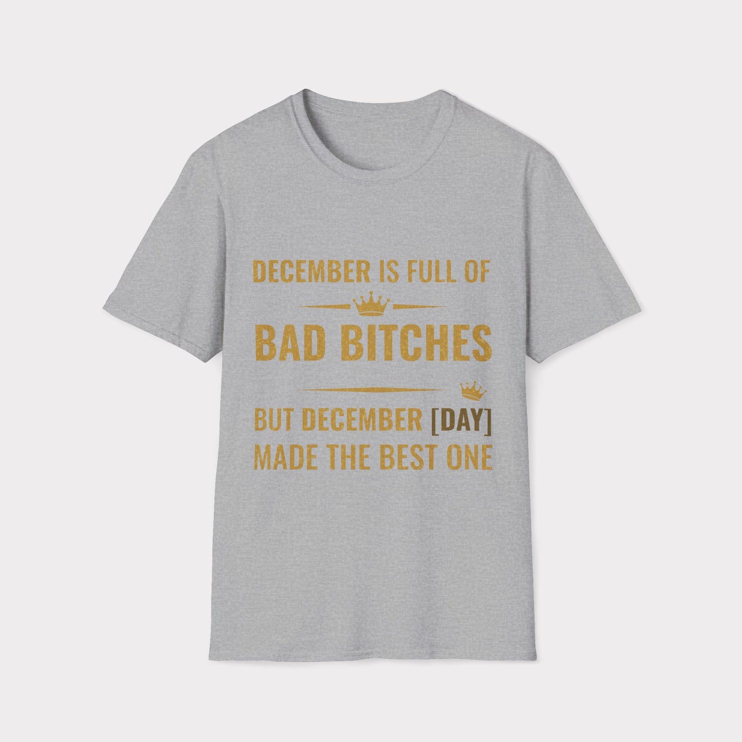 [Day] December made the best bitch.